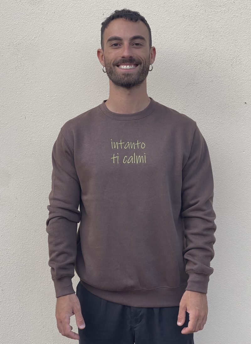 Felpa Intanto ti Calmi